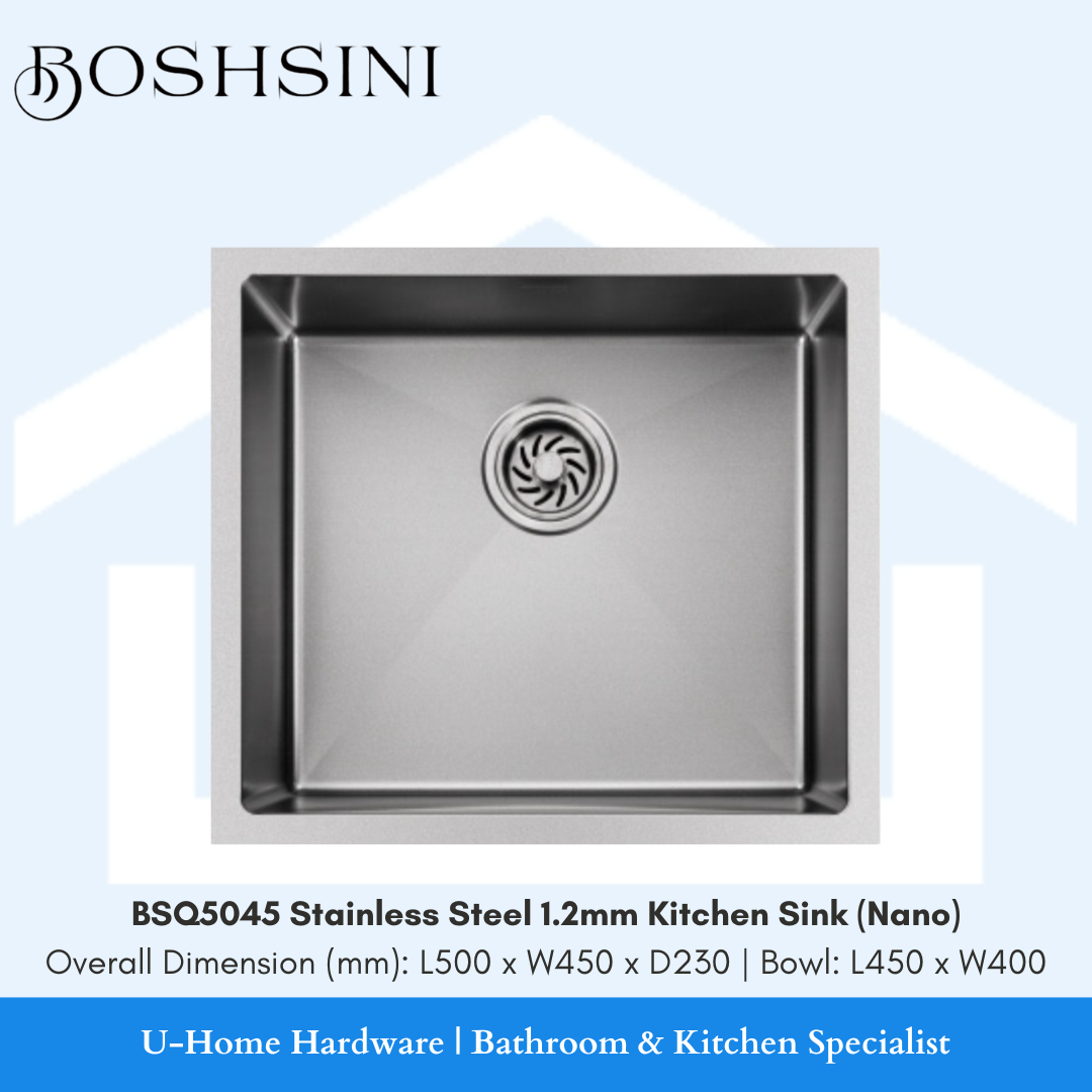 BOSHSINI BSQ5045 Stainless Steel Kitchen Sink (Nano)