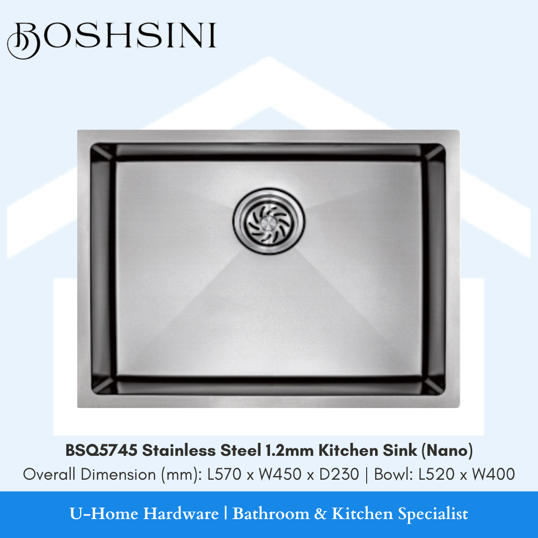 BOSHSINI BSQ5745 Stainless Steel Kitchen Sink (1.2mm Thickness) Nano