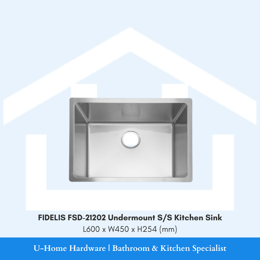 FIDELIS FSD-21202 Single Bowl Undermount Stainless Steel Kitchen Sink (600 x 450 x 254mm)