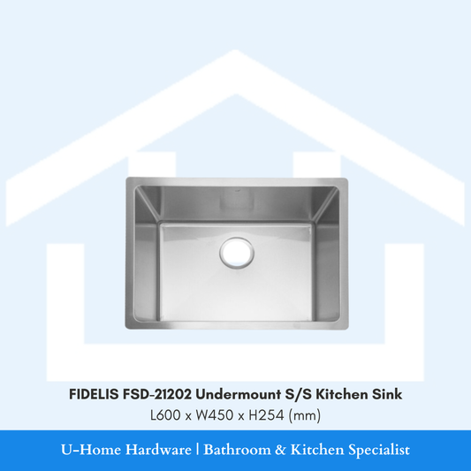 FIDELIS FSD-21202 Single Bowl Undermount Stainless Steel Kitchen Sink (600 x 450 x 254mm)