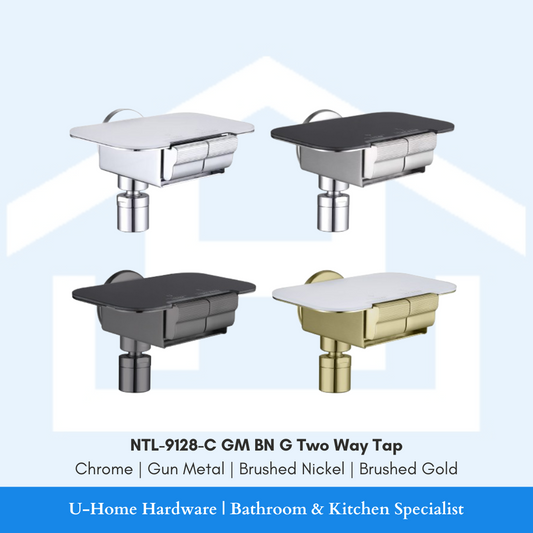 NTL-9128-C Two Way Tap (Available in 4 Finishings) NTL-9128-C-BN / NTL-9128-C GM / NTL-9128-C G