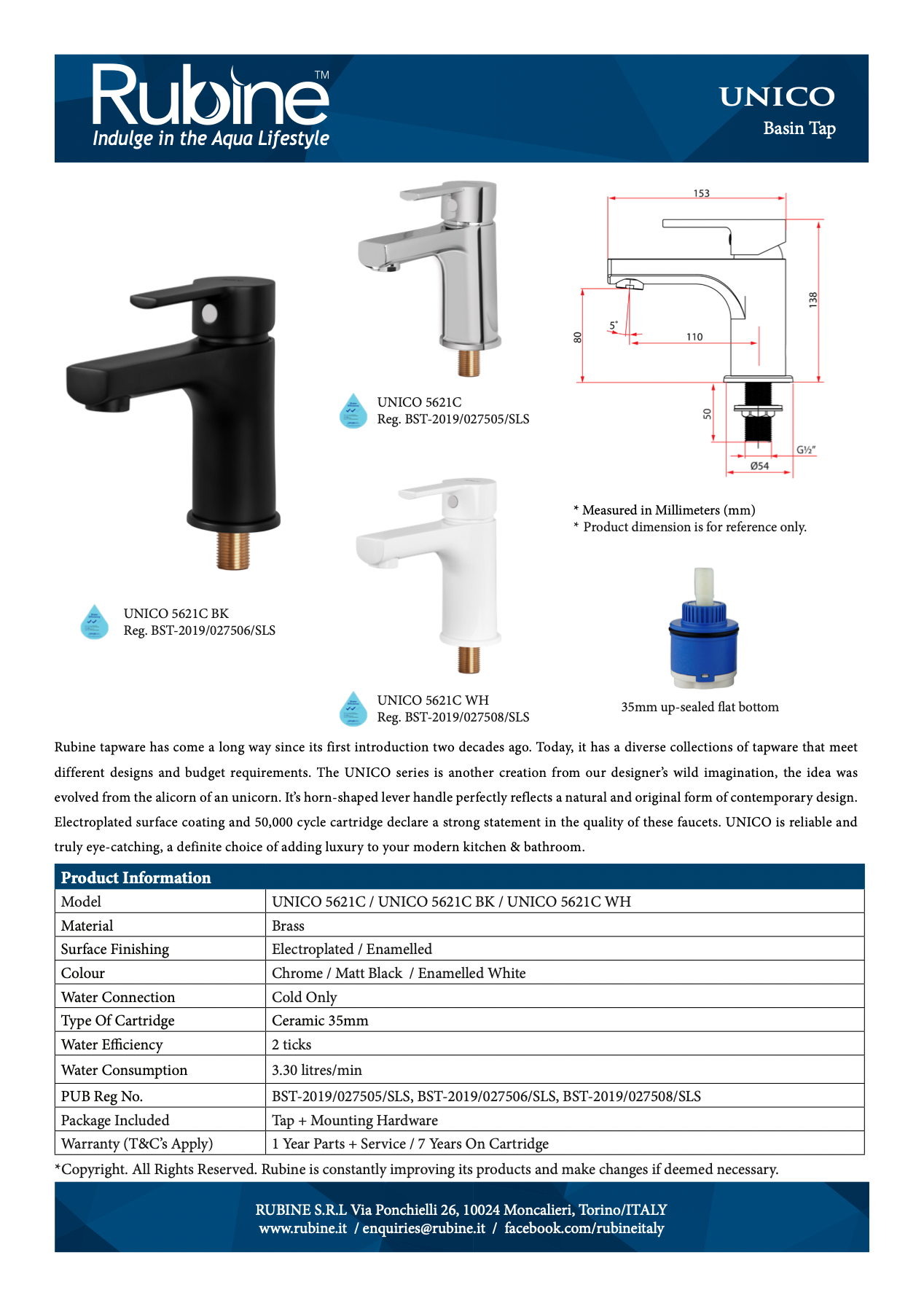 RUBINE UNICO 5621C/ 5621C BK/5621 WH Basin Tap (Cold)